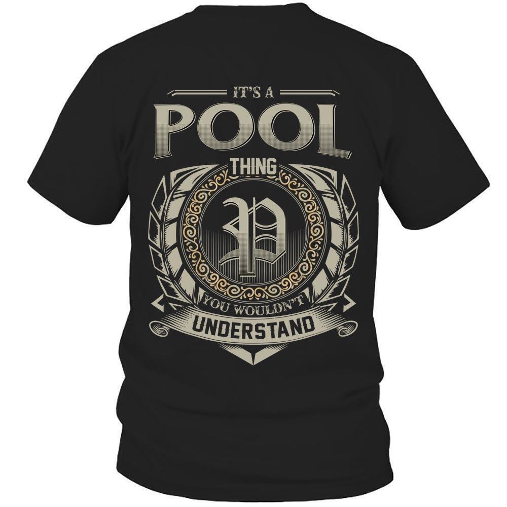 Its Pool Thing You Wouldnt Understand D8 T Shirt